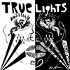 About True Lights (feat. Georgia Flood) Song