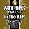 In the V.I.P. Project Bassline Dub Mix