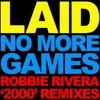 No More Games Robbie Rivera Remix 2000