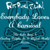 Everybody Loves A Carnival (The Cube Guys & Analog People In A Digital World Remix)