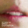 Sweet Disposition (Cagedbaby Paradise 54 Disco Mix)