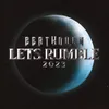 About LETS RUMBLE 2023 Song