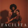 About Facilita Song