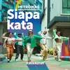 About Siapa Kata Song