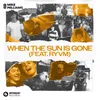 When The Sun Is Gone (feat. RYVM) [Extended Mix]