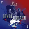 About Dónde Andará Song