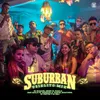 About La Suburban (feat. Maell, DJ Jester, DJ Esli, Chino El Gorila, Daniel Martinez & Michael G) Song