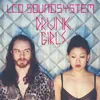 About Drunk Girls Holy Ghost! Remix Song