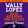 Keep Running the Melody (feat. Kreesha Turner) Mihalis Safras Dub Remix