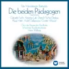 Die beiden Pädagogen, MWV L2: "Probatum est, dies ruf' ich mir" (Kinderschreck)