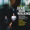 Dead Man Walking, Act 1: "Five more minutes, De Rocher" (First guard, Joseph, Sister Helen) [Live]