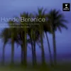 Berenice, Regina d'Egitto HWV 38, Act I: Aria: Dice amor, quel bel vermiglio (Berenice)