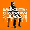 I Can Only Imagine (feat. Chris Brown & Lil Wayne) David Guetta & Daddy's Groove Remix