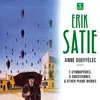About Satie: Chapitres tournés en tous sens: No. 3, Regrets des enfermés Song