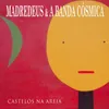 Castelos Na Areia - A Maré