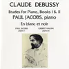 Debussy: Etudes for Piano, Book I; Pour les "cinq doigts" -d'apres Monsieur Czerny