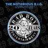 Hypnotize Radio Mix; 2014 Remaster