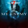 About My Enemy Radio Edit Song