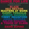 Give Your Body Up To The Music (Danny Tenaglia's New Generation Mix) [2012 - Remaster]