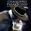 About Chacarera del Algarrobo En Vivo Song