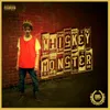 Whiskey Monster Radio Edit