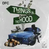 Things in Tha Hood Remix