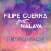 Leave Me Alone (feat. Nalaya) Radio Edit