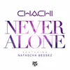 Never Alone (feat. Natascha Bessez) Ruxell Remix
