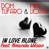In Love Alone (feat. Amanda Wilson) Original Mix