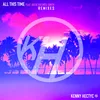 All This Time (feat. Katie Holmes-Smith) Push3r Remix