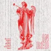 About In Red (feat. Ivory Mobley & David Killed The Giant) Song