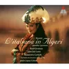 Rossini : L'italiana in Algeri : Act 1 "Seranate il mesto ciglio" [Chorus, Elvira, Zulma, Haly, Mustafà]