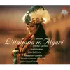 About Rossini : L'italiana in Algeri : Act 1 "Vi dico il ver" [Zulma, Elvira, Lindoro] Song