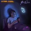 About Xtra Cool Song