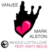 Whole Lotta Love (feat. Matt Beilis) Jared Dietch Remix