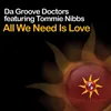 All We Need Is Love (feat. Tommie Nibbs) [Dennis Christopher Mix]