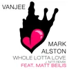 Whole Lotta Love (feat. Matt Beilis) J. Nitti Remix