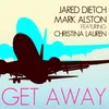 Get Away (feat. Christina Lauren) James Talk Remix