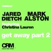 Get Away (feat. Christina Lauren) James Talk Vocal Edit