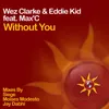 Without You (feat. Max'C) Radio Edit