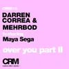 Over You (feat. Maya Sega) Tony Arzadon & Chris Garcia Remix