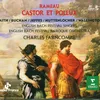 Rameau : Castor et Pollux : Act 1 "L'hymen couronne votre soeur" [Cléone, Phébé]