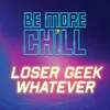 Loser Geek Whatever (Acoustic)