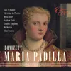 About Donizetti: Maria Padilla, Act 3: "Ora fatal, guingesti! Lo che di lei" (Pedro) Song