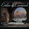 About Donizetti: Emilia di Liverpool, Act 1: "Via calmatevi, Signore" (Villagers) Song
