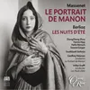 About Massenet: Le Portrait de Manon: "Mais quelqu'un vient" (Jean, Des Grieux) Song