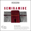 Rossini: Semiramide, Act 1: "Belo si celebri, Belo s'onori" (Chorus)