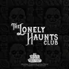 Welcome to The Lonely Haunts Club (feat. Cristina Milizia)