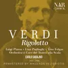 Rigoletto, IGV 25, Act I: "Riedo!... Perché?" (Rigoletto, Borsa, Ceprano, Marullo, Coro, Gilda)