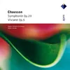 Chausson : Symphony in B flat major Op.20 : II Très lent